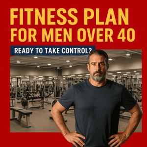 Fitness plan for men over 40. Fit man over 40 showcasing strength and confidence"